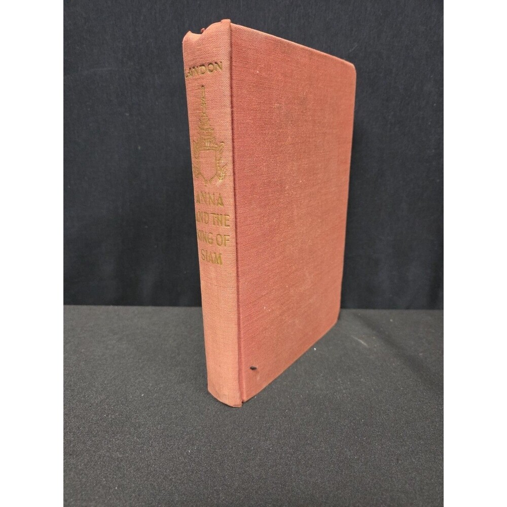 Anna and The King Of Siam by Margaret Landon 1944 Hardcover Book Wartime edition